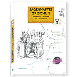 Sagenhaftes Grischun Band 2 von Hosang,  Silvio