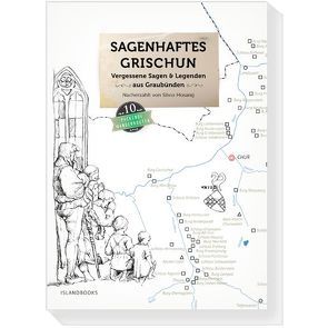 Sagenhaftes Grischun, Band 1 von Hosang,  Silvio, Marc Philip,  Seidel, Seidel,  Marc Philip