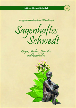Sagenhaftes Schwedt von Grambow,  Joachim, Karla,  Schmook