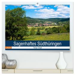 Sagenhaftes Südthüringen (hochwertiger Premium Wandkalender 2024 DIN A2 quer), Kunstdruck in Hochglanz von Voigt,  Tanja