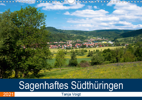 Sagenhaftes Südthüringen (Wandkalender 2021 DIN A3 quer) von Voigt,  Tanja