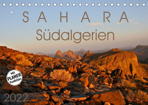 Sahara – Südalgerien (Tischkalender 2022 DIN A5 quer) von Rechberger,  Gabriele