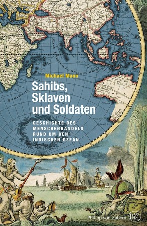 Sahibs, Sklaven und Soldaten von Mann,  Michael