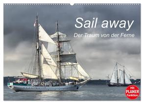 Sail away – Der Traum von der Ferne (Wandkalender 2024 DIN A2 quer), CALVENDO Monatskalender von Dobrindt,  Jeanette