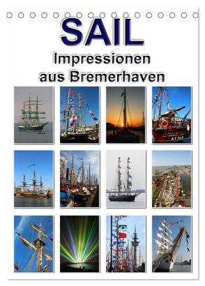 Sail – Impressionen aus Bremerhaven (Tischkalender 2024 DIN A5 hoch), CALVENDO Monatskalender von Schwarz,  Sylvia