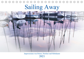 Sailing Away – Impressionen von Ostsee, Nordsee und Mittelmeer (Tischkalender 2021 DIN A5 quer) von & Urbach,  Urbach
