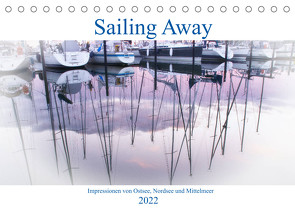 Sailing Away – Impressionen von Ostsee, Nordsee und Mittelmeer (Tischkalender 2022 DIN A5 quer) von & Urbach,  Urbach