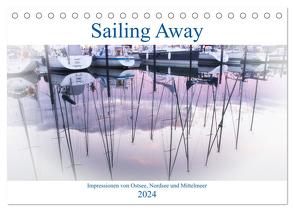 Sailing Away – Impressionen von Ostsee, Nordsee und Mittelmeer (Tischkalender 2024 DIN A5 quer), CALVENDO Monatskalender von & Urbach,  Urbach