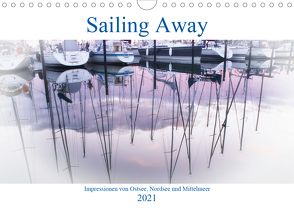 Sailing Away – Impressionen von Ostsee, Nordsee und Mittelmeer (Wandkalender 2021 DIN A4 quer) von & Urbach,  Urbach