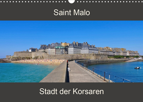 Saint Malo – Stadt der Korsaren (Wandkalender 2020 DIN A3 quer) von LianeM