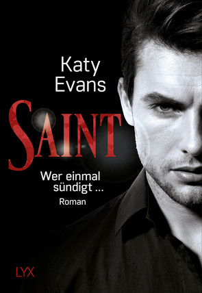 Saint – Wer einmal sündigt … von Evans,  Katy, Link,  Michaela