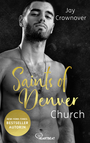 Saints of Denver – Church von Bellem,  Nina, Crownover,  Jay