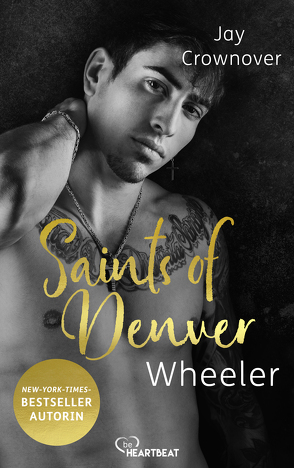 Saints of Denver – Wheeler von Bellem,  Nina, Crownover,  Jay
