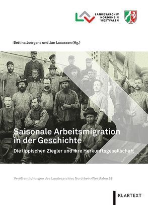 Saisonale Arbeitsmigration in der Geschichte von Joergens,  Bettina, Lucassen,  Jan