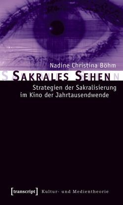 Sakrales Sehen von Böhm-Schnitker,  Nadine