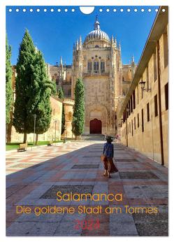 Salamanca. Die goldene Stadt am Tormes (Wandkalender 2024 DIN A4 hoch), CALVENDO Monatskalender von Simonis,  Annette
