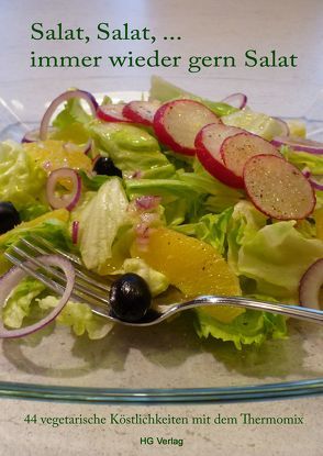 Salat, Salat, … immer wieder gern Salat von Gundlach,  Anja