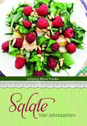Salate von Franke,  Johanna-Maria