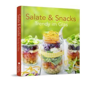 Salate & Snacks – Trendy im Glas