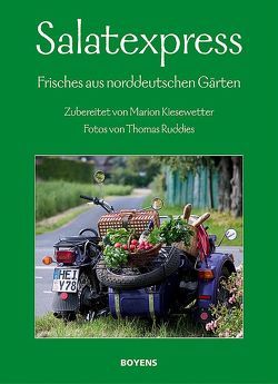 Salatexpress von Kiesewetter,  Marion, Ruddies,  Thomas