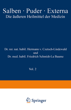 Salben · Puder · Externa von Czetsch-Lindenwald,  Hermann V., Jäger,  R., Schmidt La Baume,  Friedrich