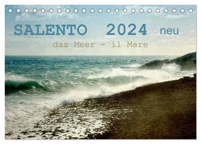 SALENTO das Meer – il Mare neu (Tischkalender 2024 DIN A5 quer), CALVENDO Monatskalender von Schneider,  Rosina