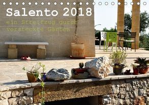 SALENTO ein Streifzug durch versteckte Gärten (Tischkalender 2018 DIN A5 quer) von Schneider,  Rosina