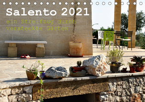 SALENTO ein Streifzug durch versteckte Gärten (Tischkalender 2021 DIN A5 quer) von Schneider,  Rosina