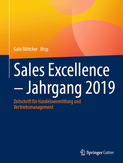 Sales Excellence – Jahrgang 2019 von Böttcher,  Gabi