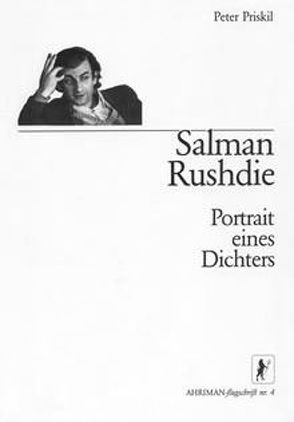 Salman Rushdie – Portrait eines Dichters von Priskil,  Peter