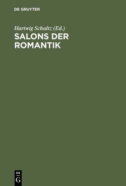 Salons der Romantik von Schultz,  Hartwig