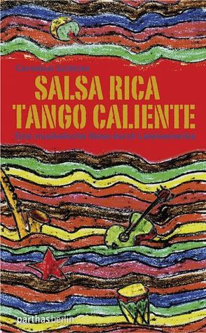 Salsa Rica – Tango Caliente von Schlicke,  Cornelius