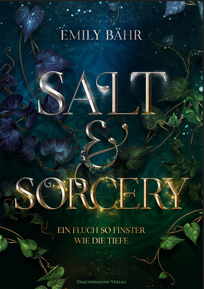 Salt & Sorcery von Bähr,  Emily