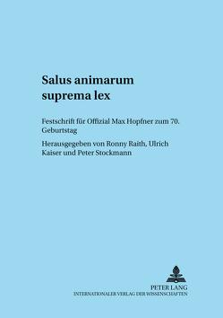 Salus animarum suprema lex von Kaiser,  Ulrich, Raith,  Ronny, Stockmann,  Peter