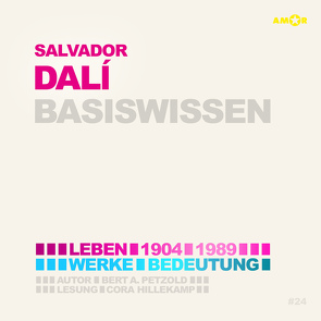 Salvador Dalí – Basiswissen von Hillekamp,  Cora, Petzold,  Bert Alexander