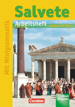 Salvete – Lehrwerk für Latein als 1., 2. und 3. Fremdsprache – Aktuelle Ausgabe von Althoff,  Ulrike, Belde,  Dieter, Efing,  Andreas, Fein,  Sylvia, Kühne,  Jens