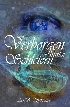 Salwidizer / „Verborgen hinter Schleiern“ von Schuetze,  A. B.