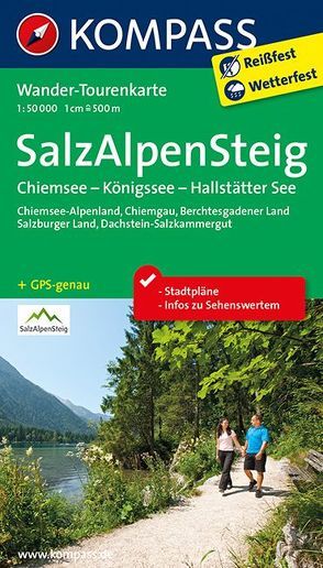 KOMPASS Wander-Tourenkarte Salz-Alpen-Steig – Chiemsee – Königssee – Hallstätter See 1:50.000 von KOMPASS-Karten GmbH