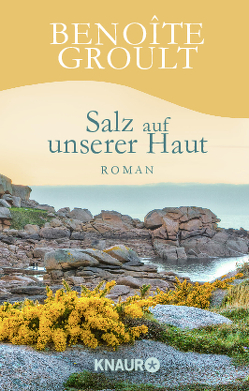 Salz auf unserer Haut von Groult,  Benoîte