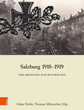 Salzburg 1918-1919 von Dohle,  Oskar, Mitterecker,  Thomas