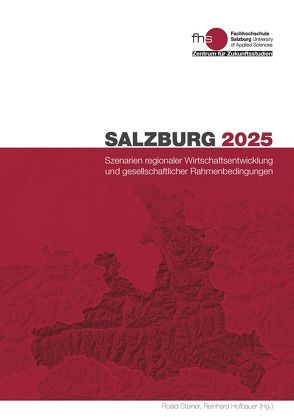 Salzburg 2025 von Enichlmaier,  Christina, Freischlager,  Gabriele, Füreder,  Heike, Garstenauer,  Ulrike, Grössenberger,  Ines, Hofbauer,  Reinhard, Krutter,  Simon, Oberholzner,  Thomas, Pausch,  Markus, Radauer,  Alfred, Rauchenschwandtner,  Hermann, Schüll,  Elmar, Schwingsmehl,  Michael, Steiner,  Roald, Veress,  Krisztina, Wüger,  Michael