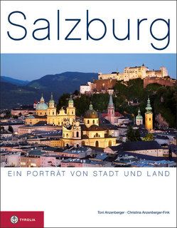 Salzburg von Anzenberger,  Toni, Anzenberger-Fink,  Christina, Hutter,  Clemens M