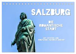 Salzburg, die romantische Stadt mit Zitaten von Wolfgang Amadeus Mozart (Tischkalender 2024 DIN A5 quer), CALVENDO Monatskalender von Hackstein,  Bettina