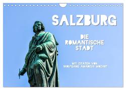 Salzburg, die romantische Stadt mit Zitaten von Wolfgang Amadeus Mozart (Wandkalender 2024 DIN A4 quer), CALVENDO Monatskalender von Hackstein,  Bettina