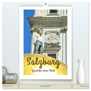 Salzburg – Gesichter einer Stadt (hochwertiger Premium Wandkalender 2024 DIN A2 hoch), Kunstdruck in Hochglanz von Hackstein,  Bettina