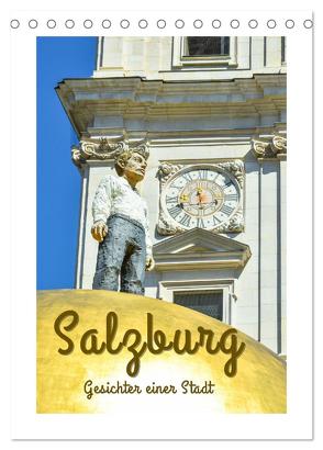 Salzburg – Gesichter einer Stadt (Tischkalender 2024 DIN A5 hoch), CALVENDO Monatskalender von Hackstein,  Bettina