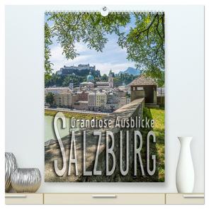 SALZBURG Grandiose Ausblicke (hochwertiger Premium Wandkalender 2024 DIN A2 hoch), Kunstdruck in Hochglanz von Viola,  Melanie