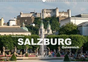 Salzburg – Österreich (Wandkalender 2018 DIN A3 quer) von Schickert,  Peter