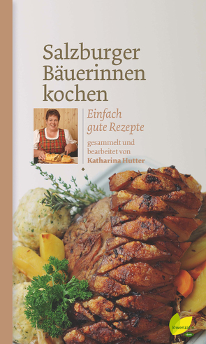 Salzburger Bäuerinnen kochen von Hutter,  Katharina
