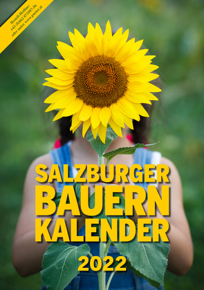 Salzburger Bauernkalender 2022 von Binder,  Beatrix